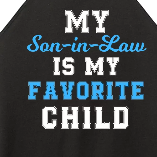 My SonInLaw Is My Favorite Child Funny Family Humor Women’s Perfect Tri Rocker Tank