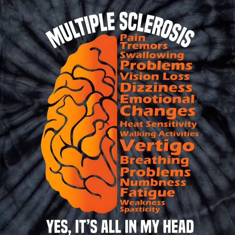 Multiple Sclerosis ItS All In My Head Tie-Dye T-Shirt