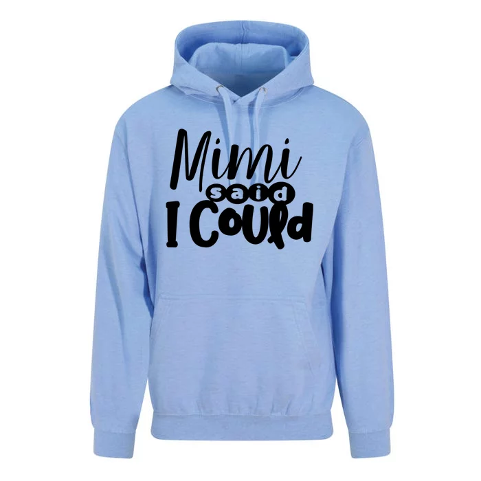 Mimi Said I Could Granddaughter Gift From Grandma Nana Gift Unisex Surf Hoodie