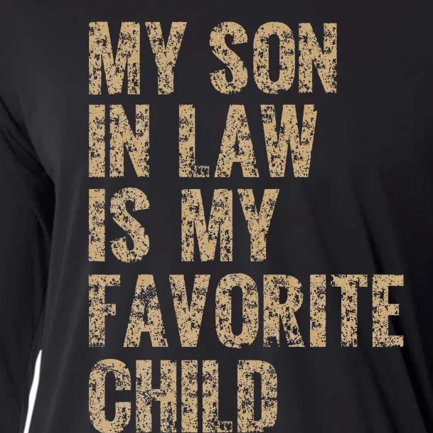 My Son In Law Is My Favorite Child Dad Gift Father Day Cooling Performance Long Sleeve Crew