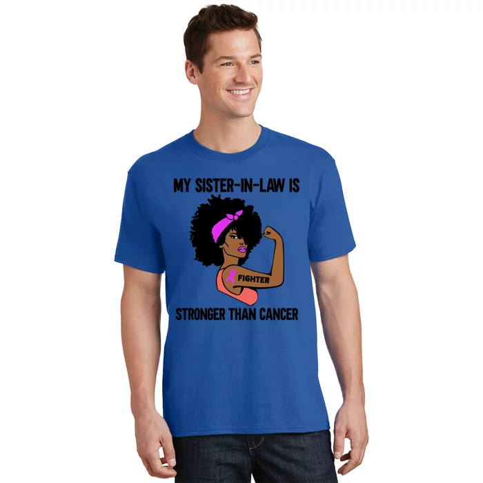 My SisterInLaw Is Stronger Than Cancer African American Gift T-Shirt