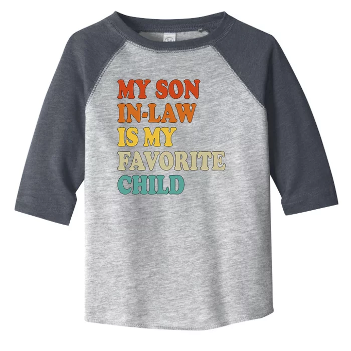 My Son In Law Is My Favorite Funny Family Toddler Fine Jersey T-Shirt