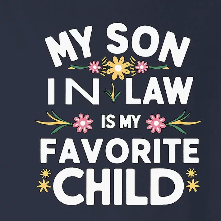 My Son In Law Is My Favorite Child Funny Family Humor Retro Toddler Long Sleeve Shirt