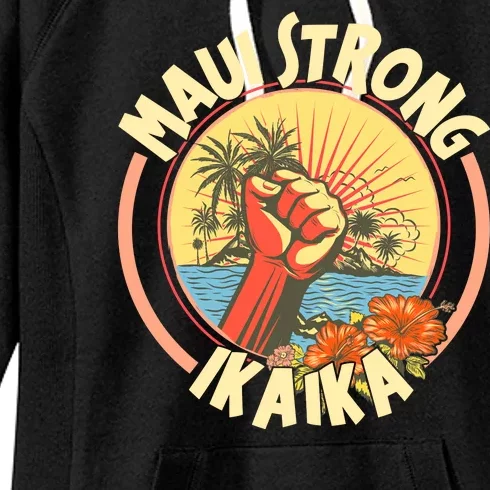 Maui Strong Ikaika Hawaii Women's Fleece Hoodie