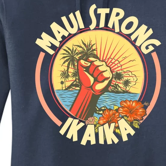 Maui Strong Ikaika Hawaii Women's Pullover Hoodie