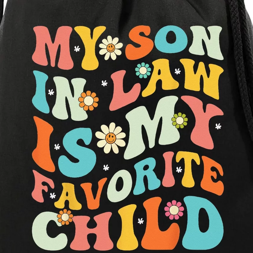 My Son-In-Law Is My Favorite Child Funny Mom Groovy Drawstring Bag