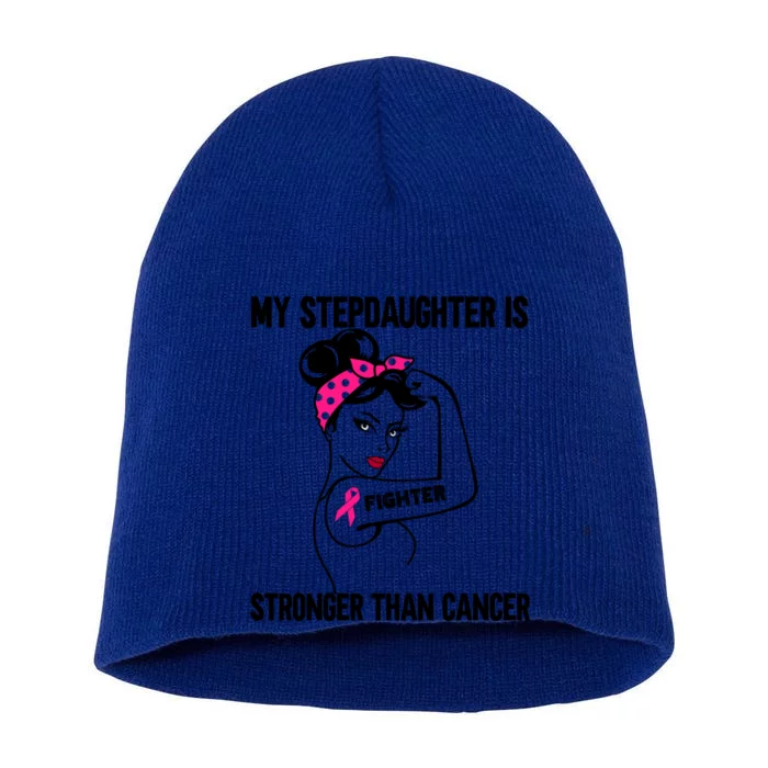 My Stepdaughter Is Stronger Than Cancer Breast Cancer Gift Short Acrylic Beanie