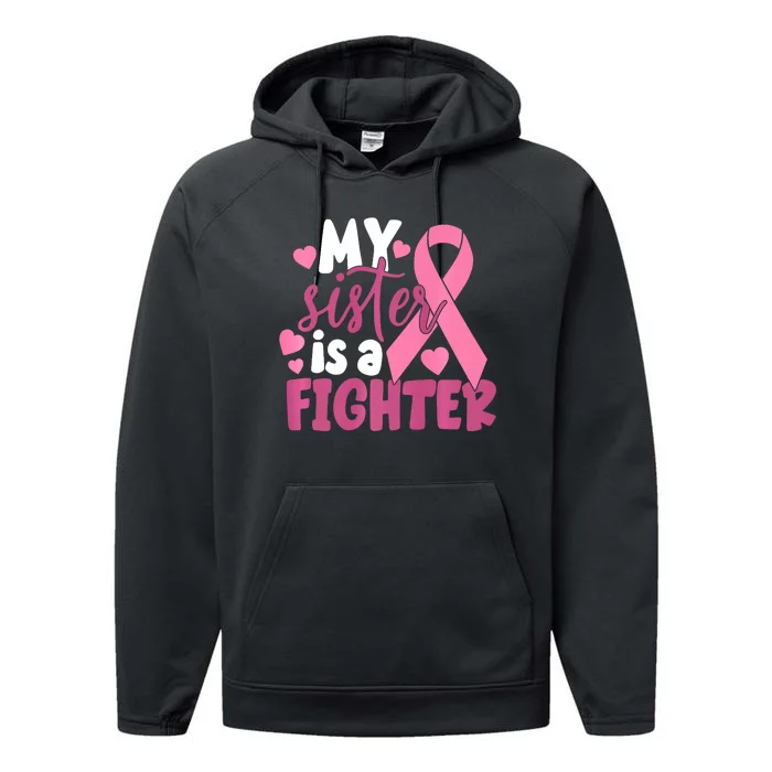 My Sister Is A Fighter Cancer Awareness Performance Fleece Hoodie