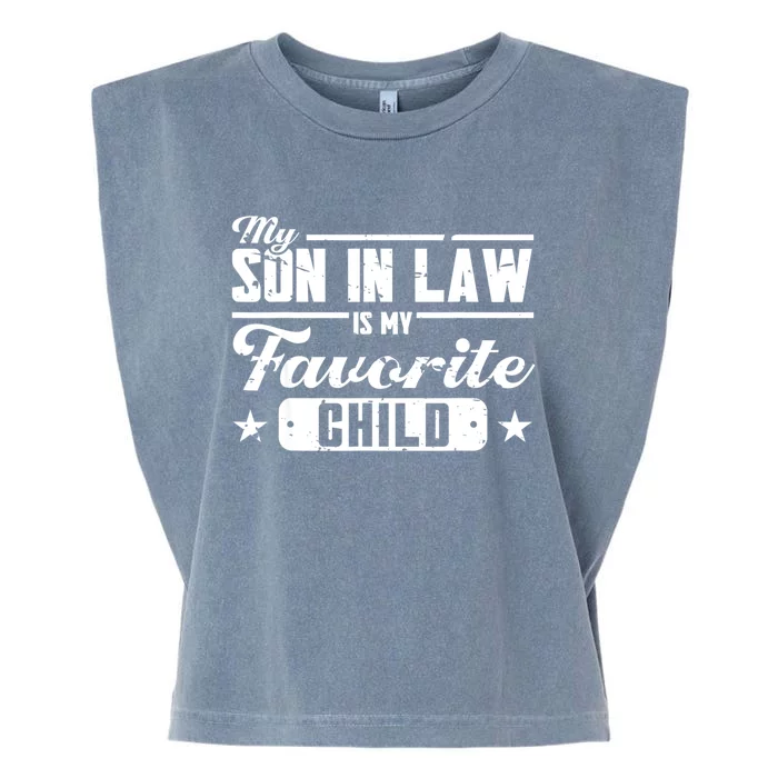 My Son In Law Is My Favorite Child For Mother In Law Garment-Dyed Women's Muscle Tee