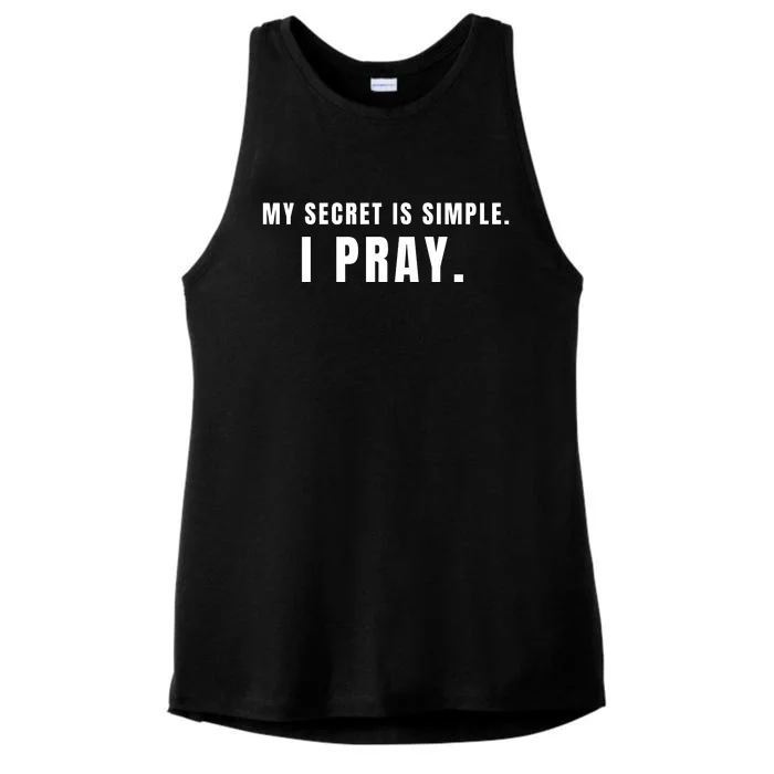 My Secret Is Simple I Pray Ladies Tri-Blend Wicking Tank