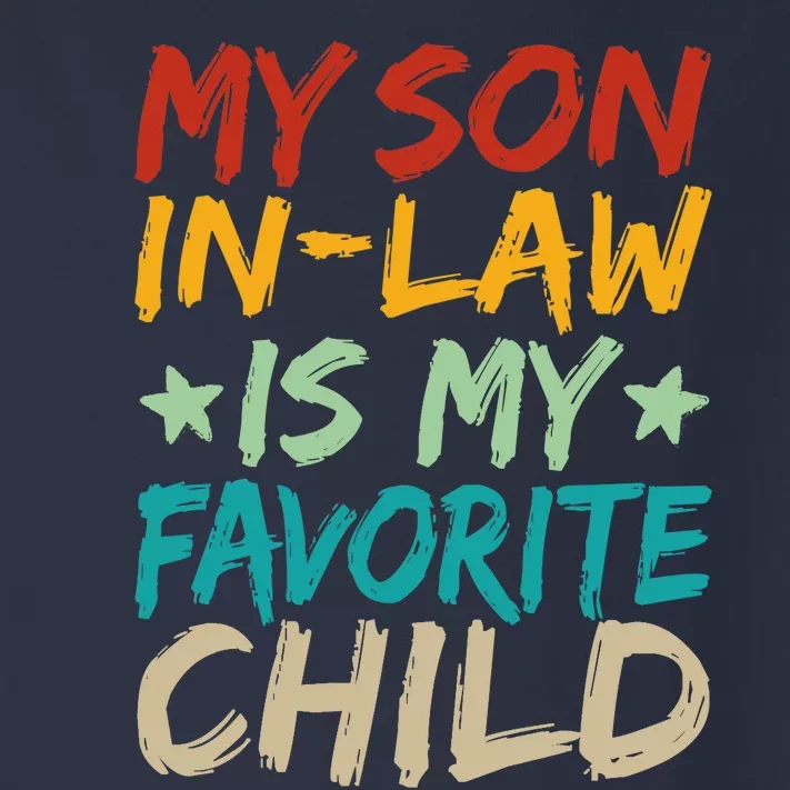 My Son In Law Is My Favorite Child Funny Family Matching Toddler Long Sleeve Shirt