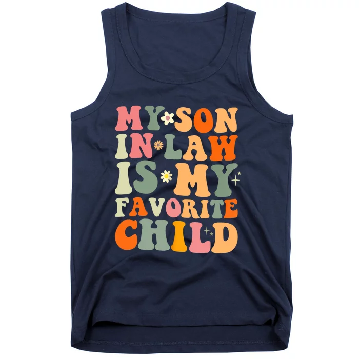 My Son In Law Is My Favorite Child Funny Family Humor Retro Tank Top