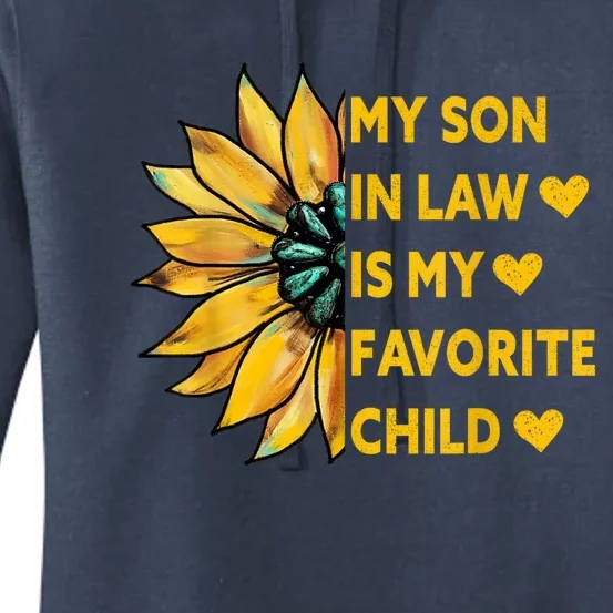 My Son In Law Is My Favorite Child Family Sunflower Design Women's Pullover Hoodie