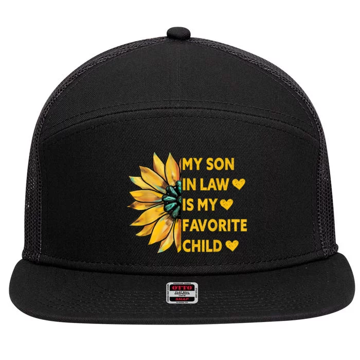 My Son In Law Is My Favorite Child Family Sunflower Design 7 Panel Mesh Trucker Snapback Hat