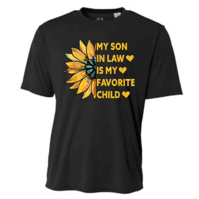 My Son In Law Is My Favorite Child Family Sunflower Design Cooling Performance Crew T-Shirt