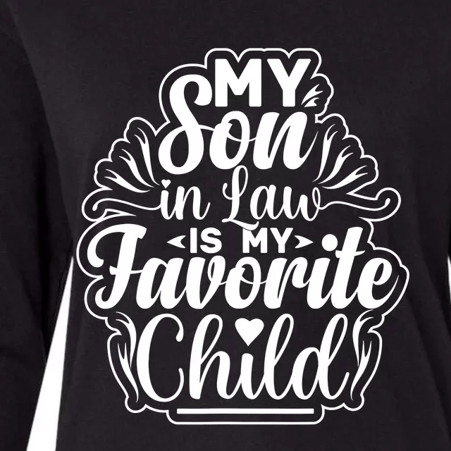 My Son In Law Is My Favorite Child Funny Family Humor Retro Womens Cotton Relaxed Long Sleeve T-Shirt