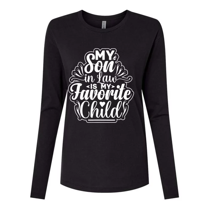 My Son In Law Is My Favorite Child Funny Family Humor Retro Womens Cotton Relaxed Long Sleeve T-Shirt