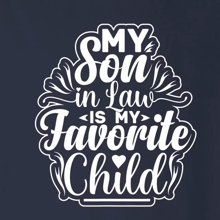 My Son In Law Is My Favorite Child Funny Family Humor Retro Toddler Long Sleeve Shirt