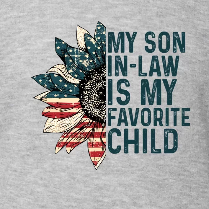 My Soninlaw Is My Favorite Retro Sunflowers Usa Flag Gift Toddler Sweatshirt