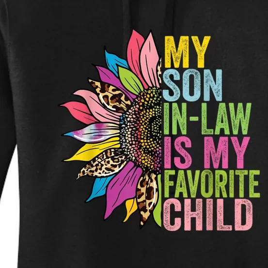 My Son In Law Is My Favorite Child Sunflower Women's Pullover Hoodie