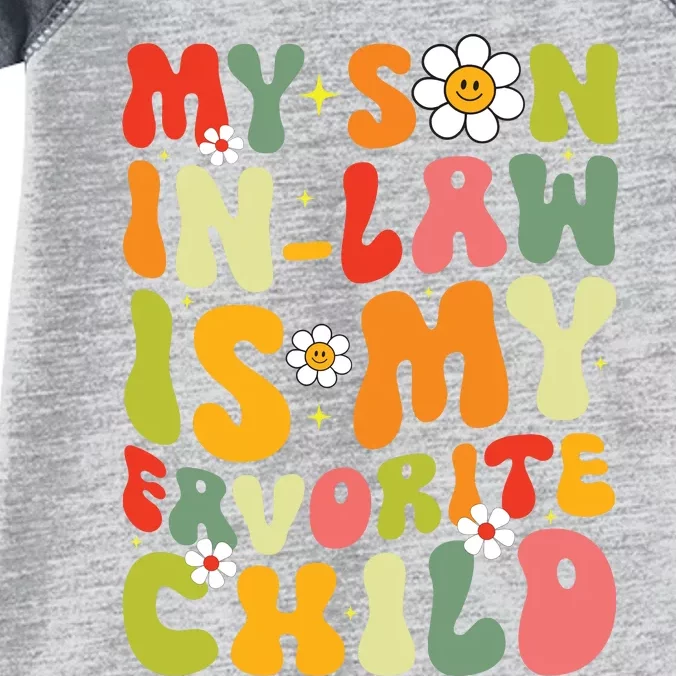 My Son In Law Is My Favorite Child Funny Mom Retro Groovy Infant Baby Jersey Bodysuit