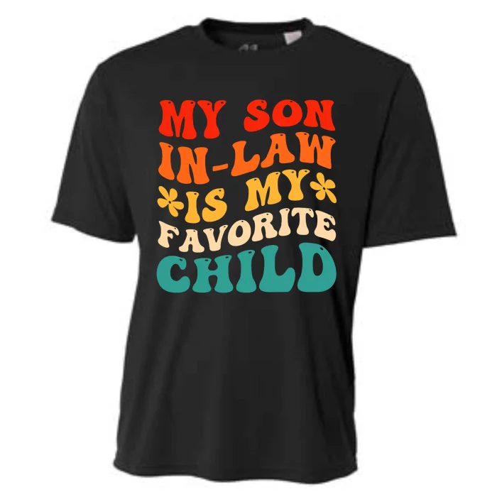 My Son In Law Is My Favorite Child Hilarious Family Cooling Performance Crew T-Shirt