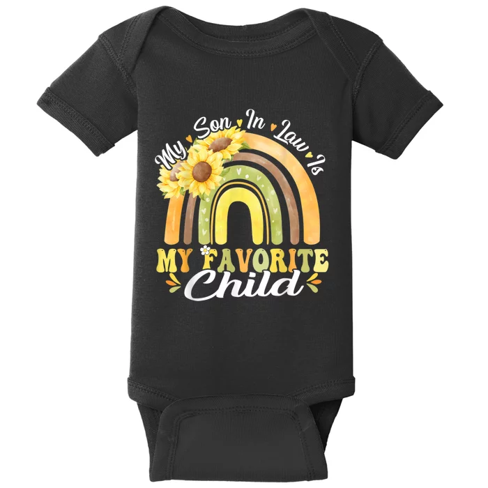 My Son In Law Is My Favorite Child Funny Rainbow Sunflower Baby Bodysuit