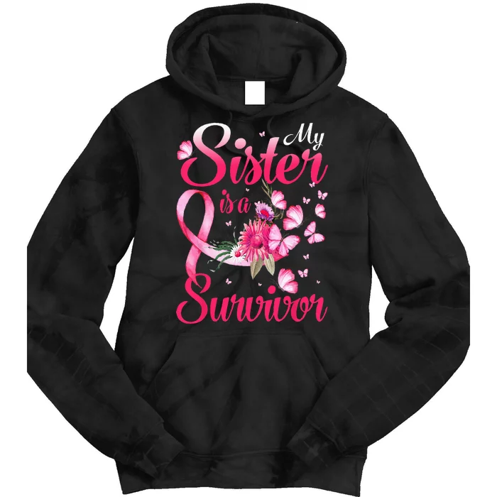 My Sister Is A Survivor Butterfly Breast Cancer Awareness Tie Dye Hoodie