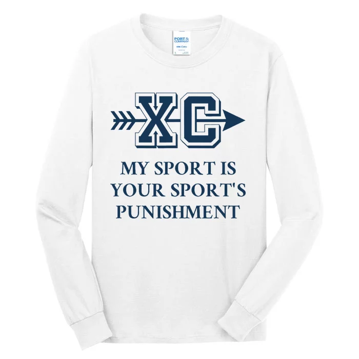 My Sport Is Your SportS Punishment Cross Country Running Tall Long Sleeve T-Shirt