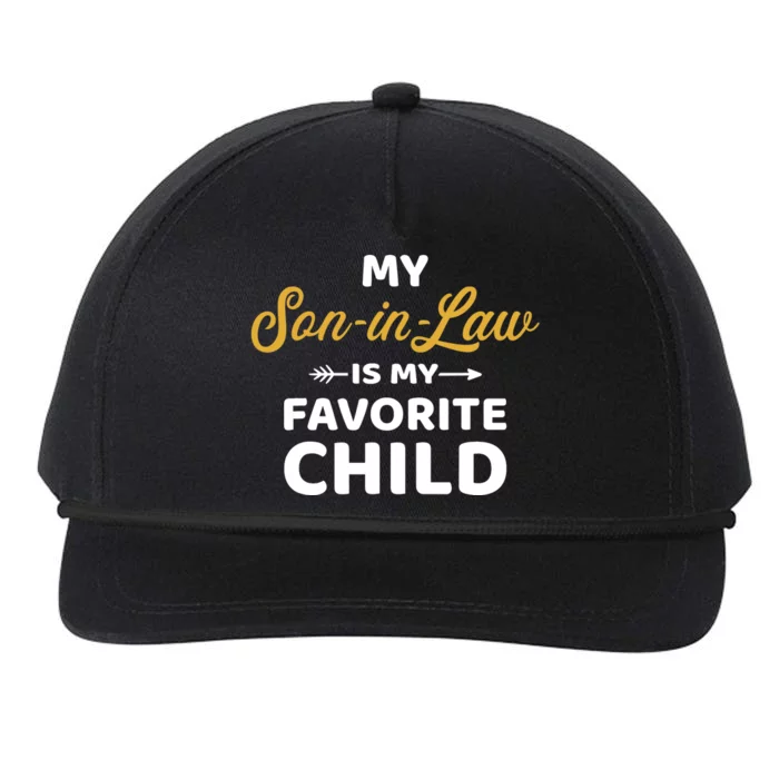 My son-in-law is my favorite child for mother-in-law Snapback Five-Panel Rope Hat