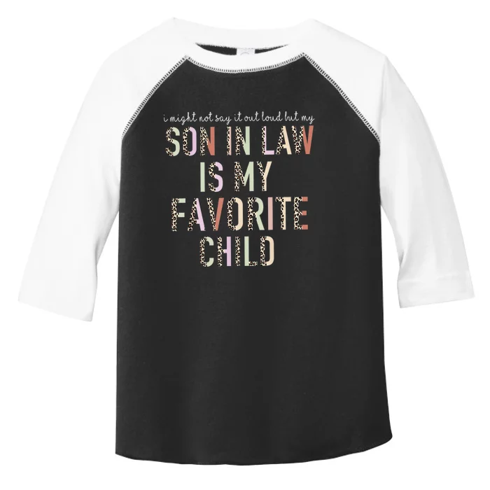 My Son In Law Is My Favorite Child Mother In Law Leopard Toddler Fine Jersey T-Shirt