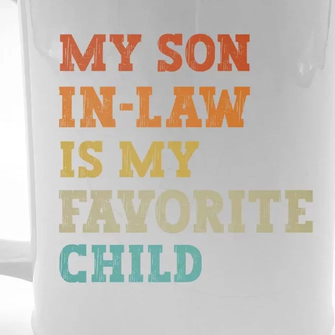 My Son In Law Is My Favorite Child Funny Family Humor Retro Front & Back Beer Stein