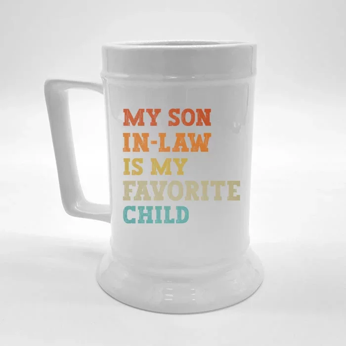 My Son In Law Is My Favorite Child Funny Family Humor Retro Front & Back Beer Stein