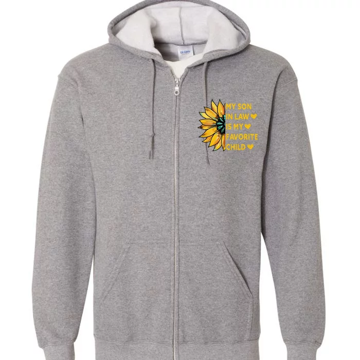 My Son In Law Is My Favorite Child Family Sunflower Design Full Zip Hoodie