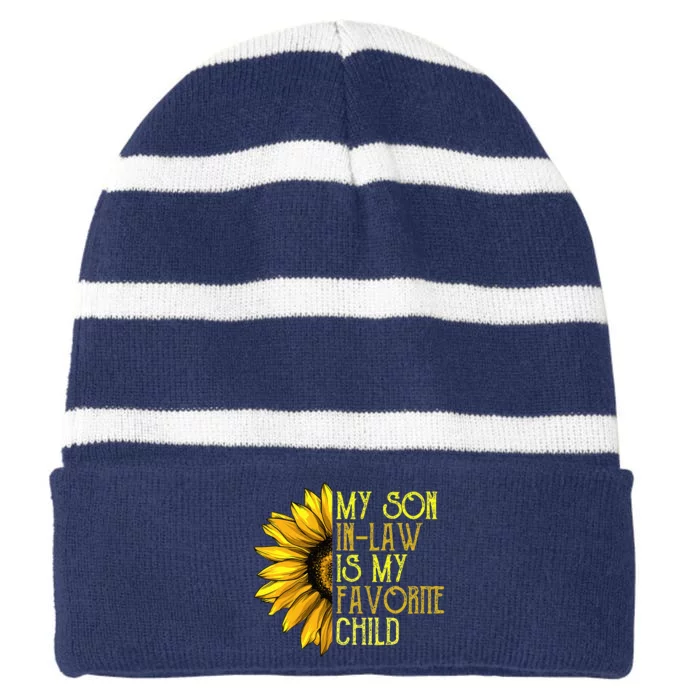 My Son In Law Is My Favorite Child Funny Sunflower Striped Beanie with Solid Band