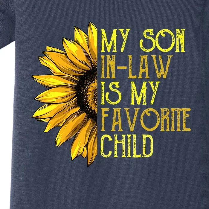 My Son In Law Is My Favorite Child Funny Sunflower Baby Bodysuit