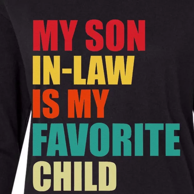 My Son In Law Is My Favorite Child Family Matching Dad Mom Womens Cotton Relaxed Long Sleeve T-Shirt