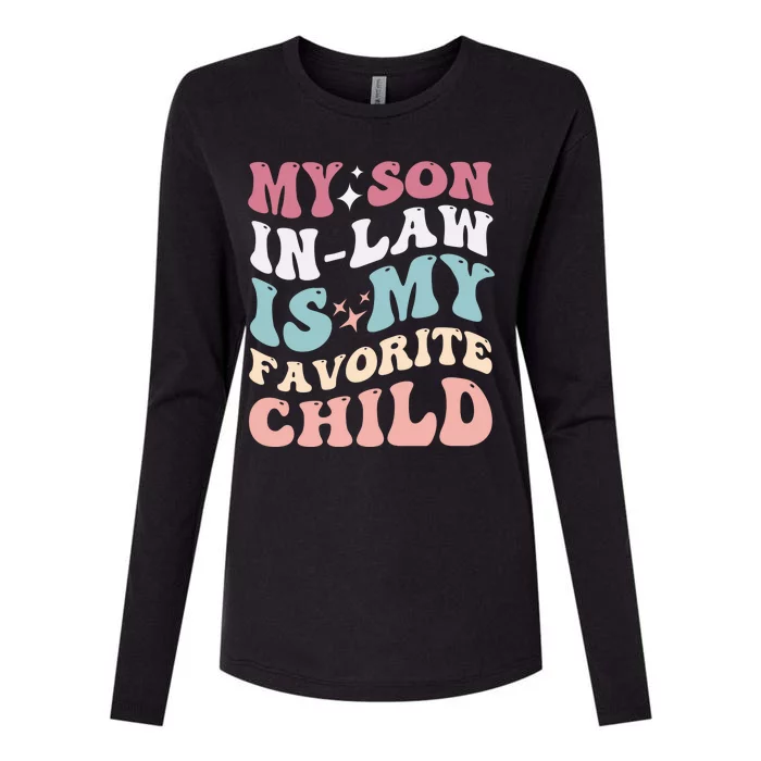 My Son In Law Is My Favorite Child Womens Cotton Relaxed Long Sleeve T-Shirt