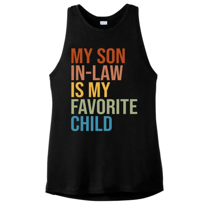 My Son In Law Is My Favorite Child Funny Gift Ladies Tri-Blend Wicking Tank