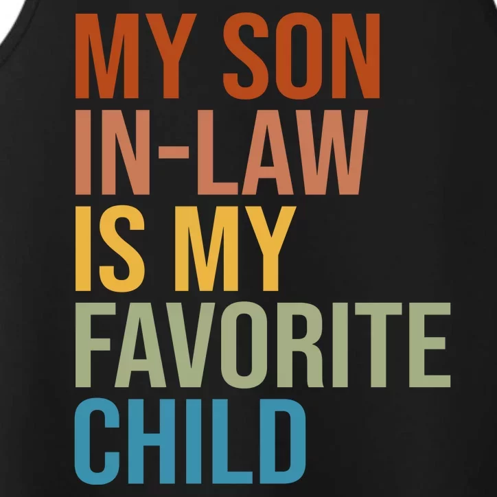 My Son In Law Is My Favorite Child Funny Gift Performance Tank