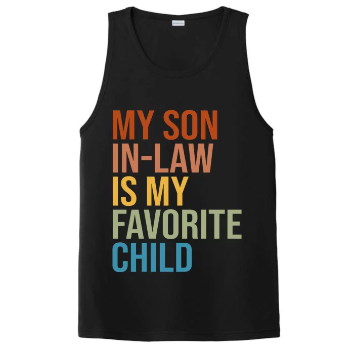 My Son In Law Is My Favorite Child Funny Gift Performance Tank