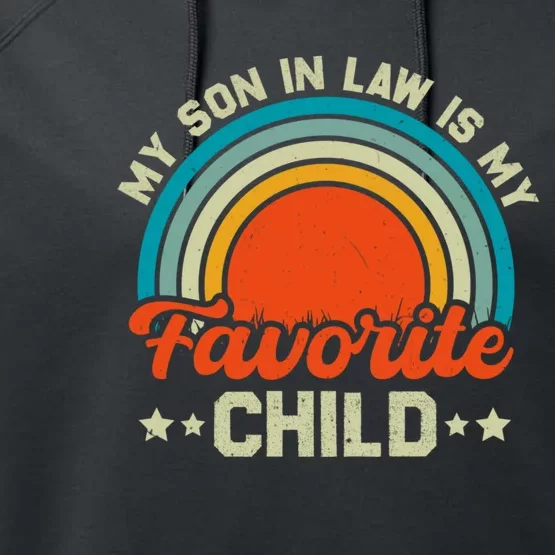 My Son In Law Is My Favorite Child Funny Family Humor Retro Performance Fleece Hoodie