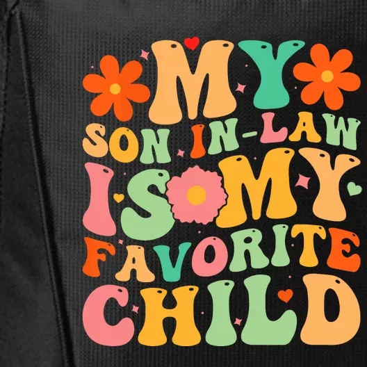 My Son In Law Is My Favorite Child Funny Retro Mother In Law City Backpack