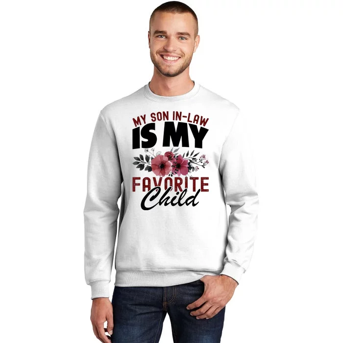 My Son In Law Is My Favorite Child Funny Retro Mother In Law Sweatshirt