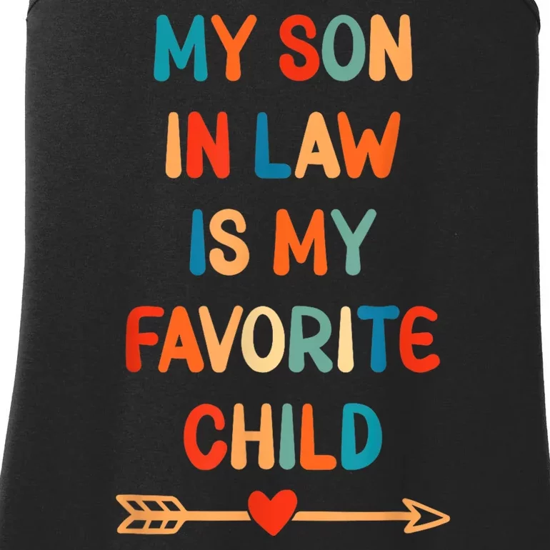 My Son In Law Is My Favorite Child Funny Family Matching Ladies Essential Tank