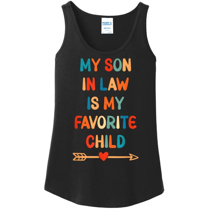 My Son In Law Is My Favorite Child Funny Family Matching Ladies Essential Tank