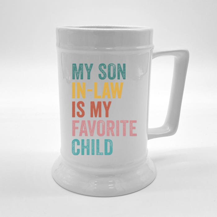 My Son In Law Is My Favorite Child Funny Family Humor Retro Front & Back Beer Stein