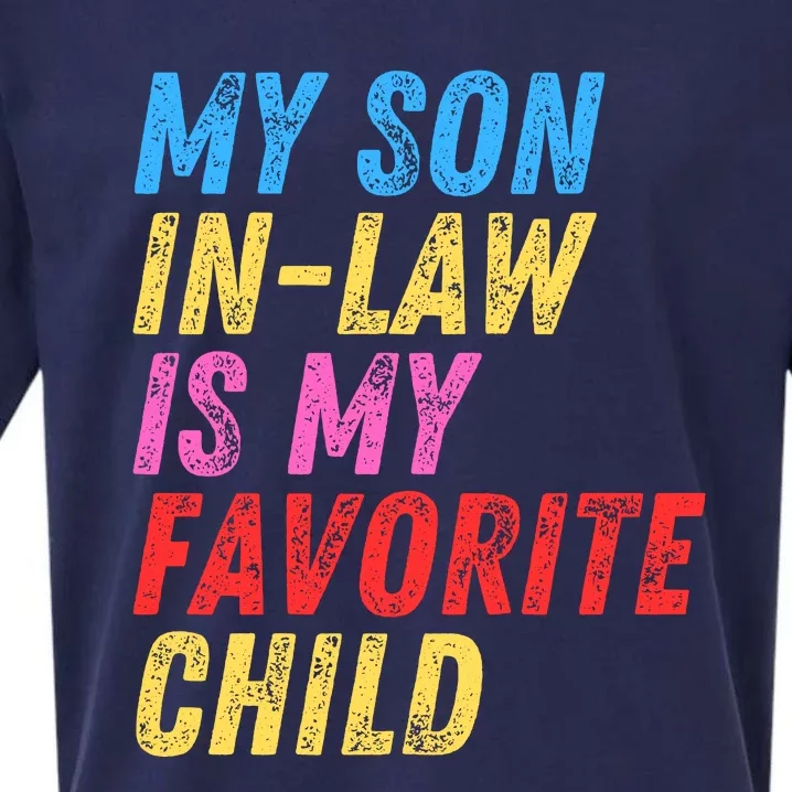 My Son InLaw Is My Favorite Child Sueded Cloud Jersey T-Shirt