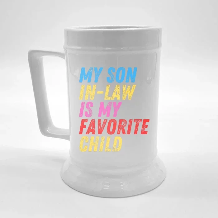 My Son InLaw Is My Favorite Child Front & Back Beer Stein