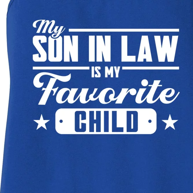 My Son In Law Is My Favorite Family Meaningful Gift Women's Racerback Tank